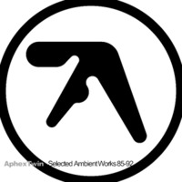 Aphex Twin / Selected Ambient Works 85—92