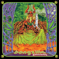 Bongzilla / Gateway