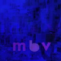 My Bloody Valentine / mbv